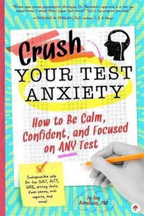 crush your test anxiety|Crush Your Test Anxiety by Ben Bernstein .